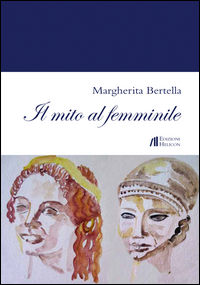 9788864663623 - Il mito al femminile
