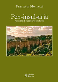 9788864664637 - Pen-insul-aria. Raccolta di scritture poetiche