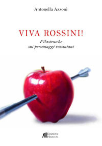 9788864666730 - Viva Rossini! Filastrocche sui personaggi rossiniani