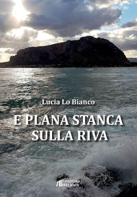 9788864668574 - E plana stanca sulla riva