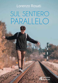 9788864669380 - Sul sentiero parallelo