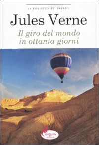 9788864711324 - Il giro del mondo in ottanta giorni