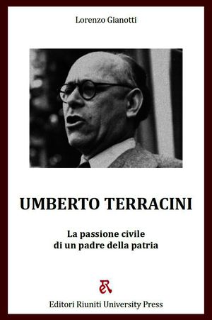 9788864731292 - Umberto Terracini. La passione civile di un padre della patria