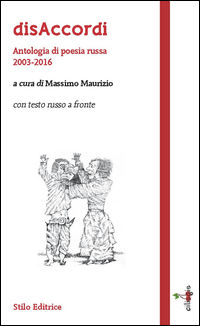 9788864791647 - DisAccordi. Antologia di poesia russa 2003-2016. Ediz. multilingue