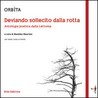 9788864791852 - Orbìta. Deviando sollecito dalla rotta. Antologia poetica dalla Lettonia. Testo russo a fronte. Ediz. bilingue