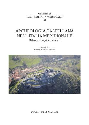 9788864850085 - Archeologia castellana nell'Italia meridionale. Bilanci e aggiornamenti. Con CD-ROM
