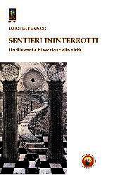 9788864960500 - Sentieri ininterrotti. Un itinerario filosofico nella virtù