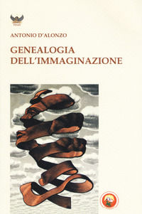 9788864962740 - Genealogia dell'immaginazione
