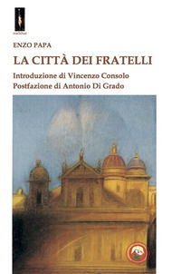 9788864965178 - La città dei fratelli