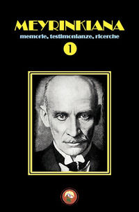 9788864966625 - Meyrinkiana. Memorie, testimonianze, ricerche (2023). Vol. 1