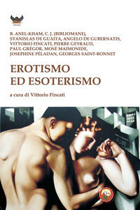 9788864967165 - Erotismo ed esoterismo