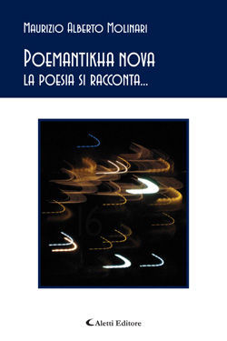 9788864981543 - Poemantikha nova. La poesia si racconta...