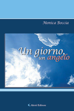 9788864988078 - Un giorno, un angelo