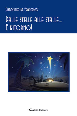 9788864988085 - Dalle stelle alle stalle... e ritorno!