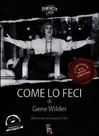9788865060223 - Come lo feci. Autobiografia di un mostro (di bravura). Ediz. speciale
