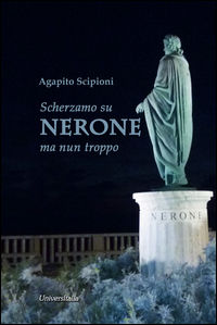 9788865079300 - Scherzamo su Nerone ma nun troppo