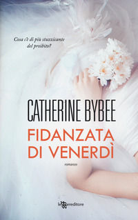 9788865087909 - Fidanzata di venerdì