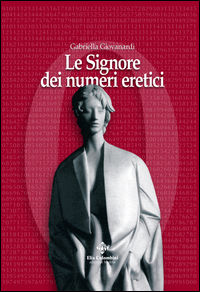 9788865091401 - Le signore dei numeri eretici