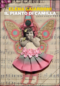9788865122778 - Il pianto di Camilla