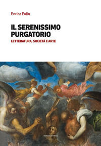 9788865126127 - Il serenissimo purgatorio