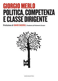 9788865127186 - Politica, competenza e classe dirigente