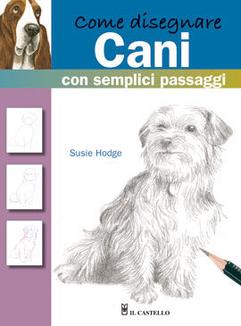 9788865201213 - Come disegnare cani con semplici passaggi