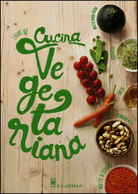 9788865206294 - Cucina vegetariana
