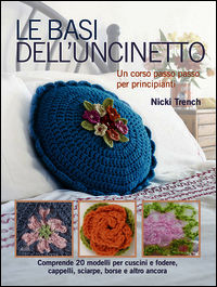 9788865206560 - Le basi dell'uncinetto
