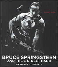 9788865206874 - Bruce Springsteen and the E Street Band