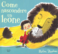 9788865265192 - Come nascondere un leone. Ediz. a colori