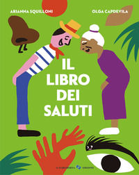 9788865324400 - Il libro dei saluti. Ediz. a colori