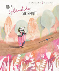 9788865324455 - Una splendida giornata. Ediz. a colori