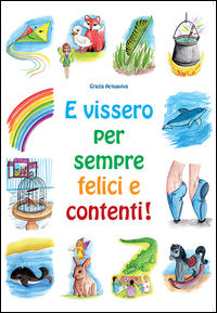 9788865351062 - E vissero per sempre felici e contenti!