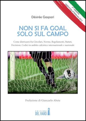 9788865370179 - Non si fa goal solo sul campo