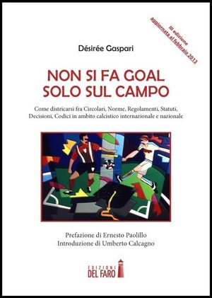 9788865371596 - Non si fa goal solo sul campo