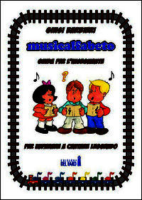 9788865372159 - Musicalfabeto. Guida per l'insegnante