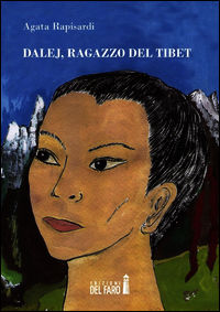 9788865373088 - Dalej, ragazzo del Tibet