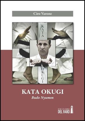 9788865378618 - Kata okugi. Budo Nyumon