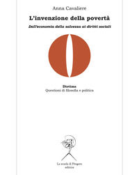 9788865427392 - L'invenzione della povertà. Dall'economia della salvezza ai diritti sociali