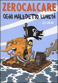 9788865431559 - Ogni maledetto lunedì su due