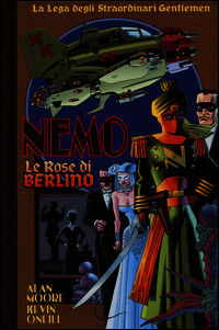 9788865432204 - Le rose di Berlino. Nemo. La lega degli straordinari gentlemen