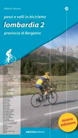 9788865490495 - Passi e valli in bicicletta. Lombardia 2