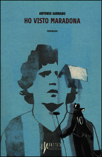 9788865491225 - Ho visto Maradona