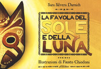 9788865513224 - La favola del Sole e la Luna. Ediz. a colori