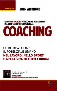 9788865520086 - Coaching. Come risvegliare il potenziale umano nel lavoro, nello sport e nella vita di tutti i giorni