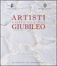 9788865572948 - Artisti sulla via del Giubileo
