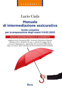 9788865584477 - Manuale di intermediazione assicurativa. Guida completa alla preparazione degli esami Ivass 2022