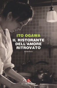 9788865596722 - Il ristorante dell'amore ritrovato
