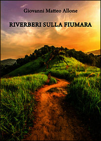 9788865600924 - Riverberi sulla fiumara