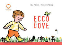 9788865801017 - Ecco dove. Ediz. illustrata